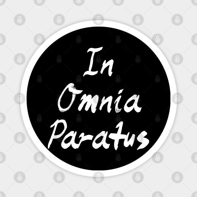 In Omnia Paratus Magnet by Raw Designs LDN